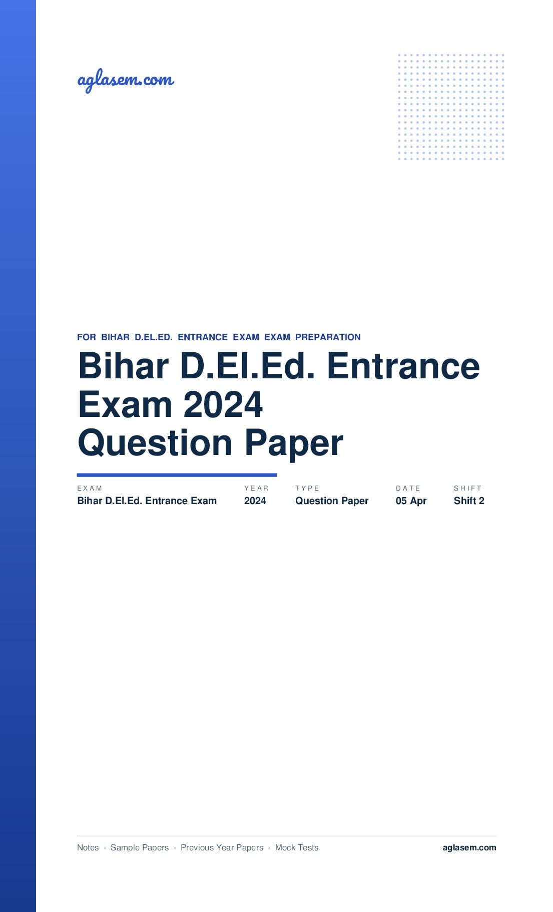 Bihar D.El.Ed. Entrance Exam 2024 Question Paper 05 Apr Shift 2 - Page 1 of 54