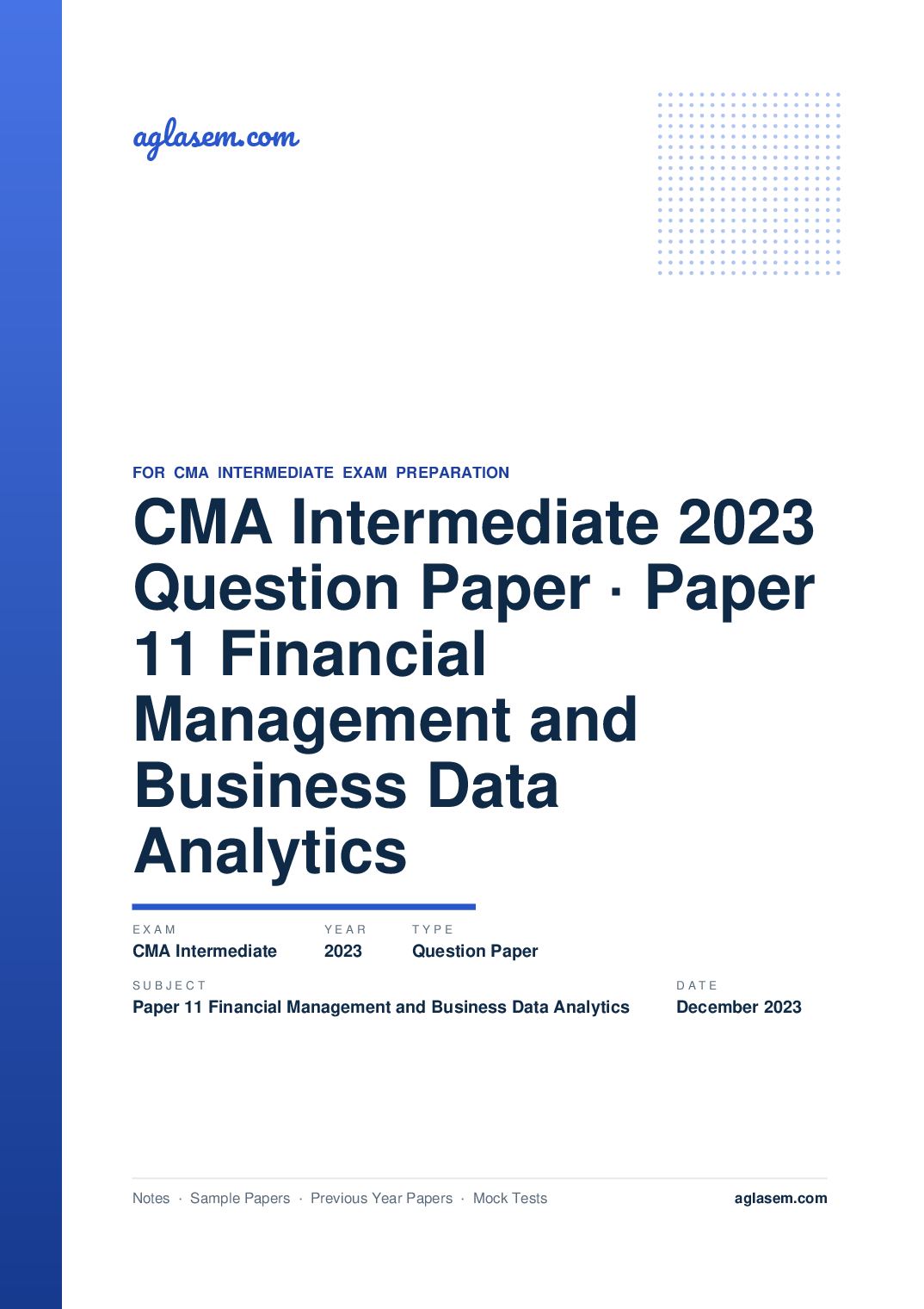CMA Intermediate December 2023 Question Paper Paper 11 Financial Management and Business Data Analytics - Page 1 of 9