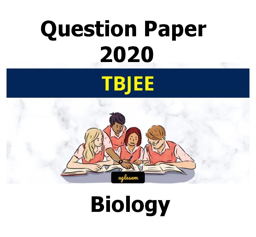 TBJEE 2020 Question Paper - Biology - Page 1