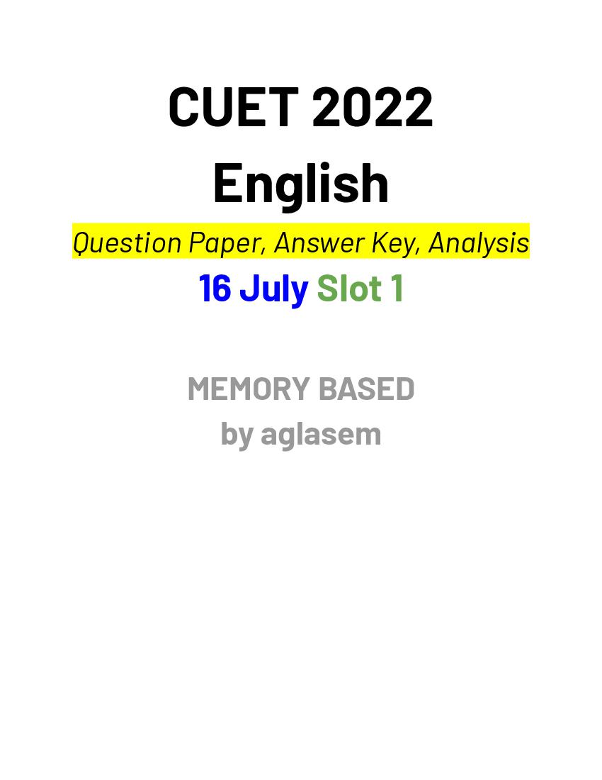 CUET 2022 Question Paper with Answers (Memory Based) 16 July Slot 1 English - Page 1