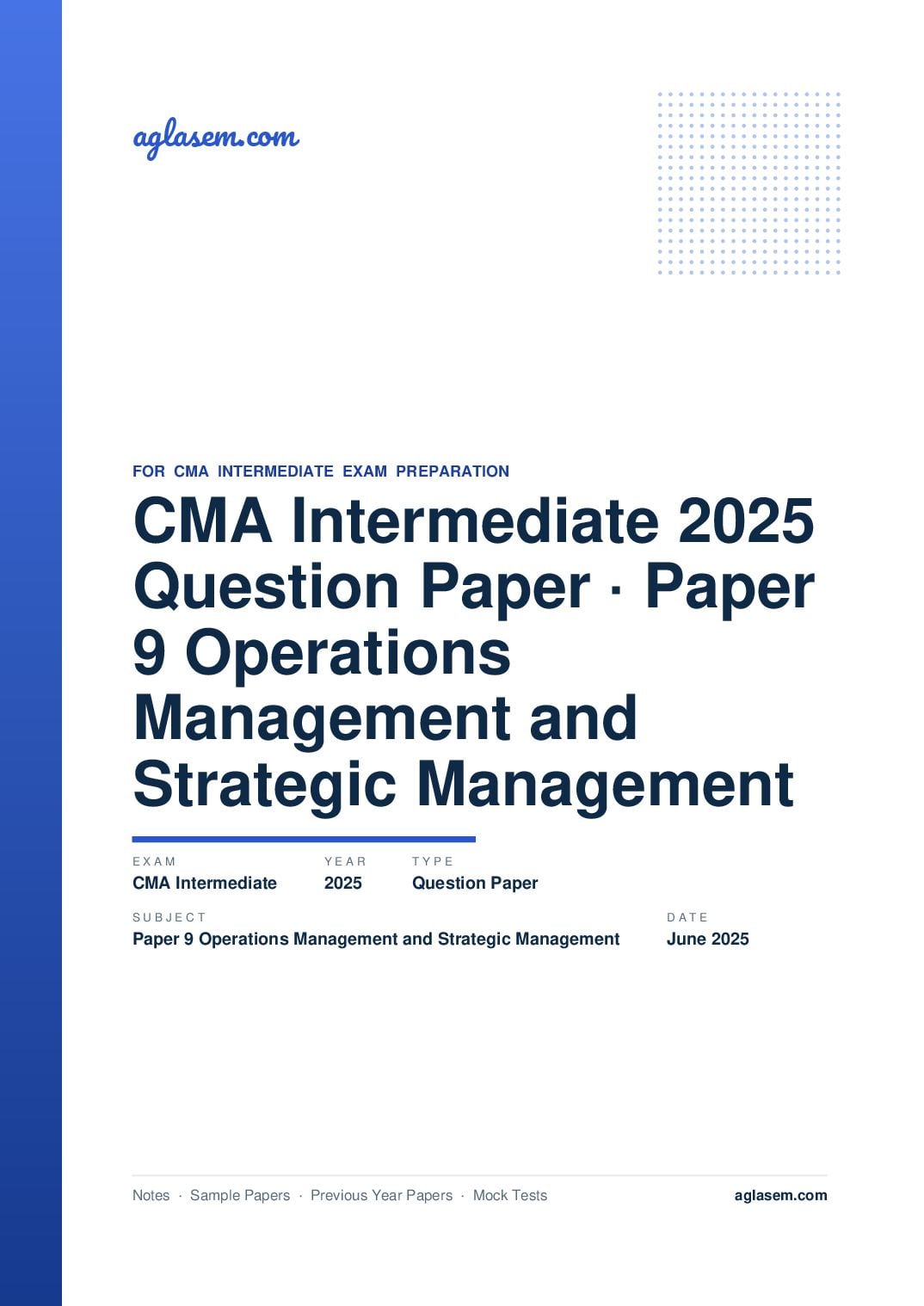 CMA Intermediate June 2025 Question Paper Paper 9 Operations Management and Strategic Management - Page 1 of 9