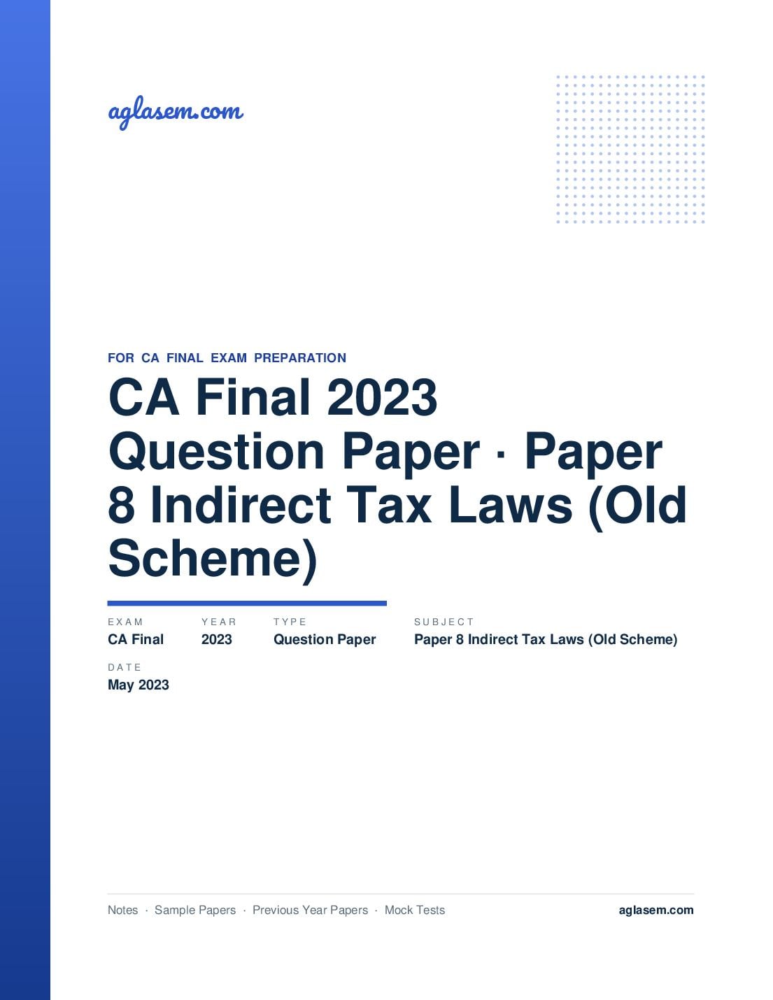 CA Final May 2023 Question Paper Paper 8 Indirect Tax Laws (Old Scheme) - Page 1 of 17