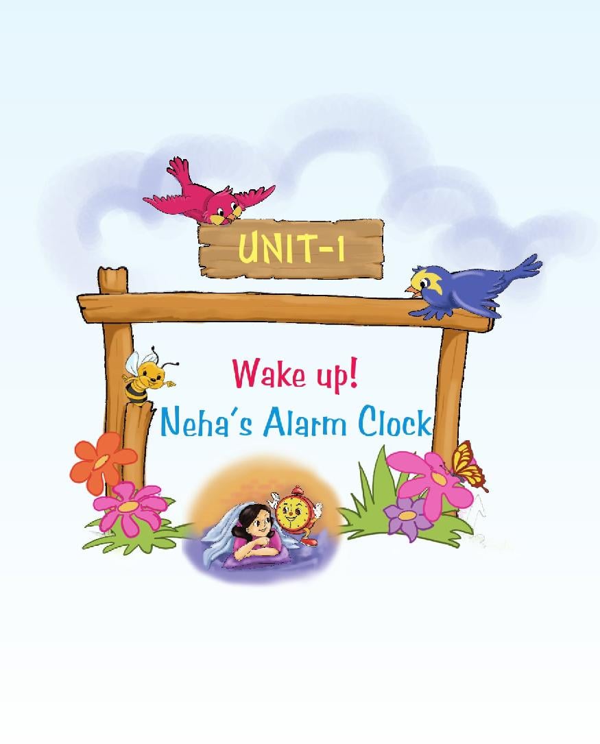 NCERT Book Class 4 English (Marigold) Unit 1 Wake Up! Neha's Alarm Clock - Page 1