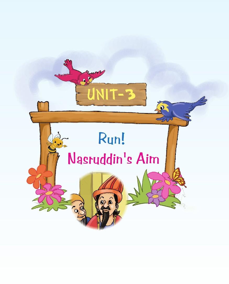 NCERT Book Class 4 English (Marigold) Unit 3 Run! Nasruddin's Aim - Page 1