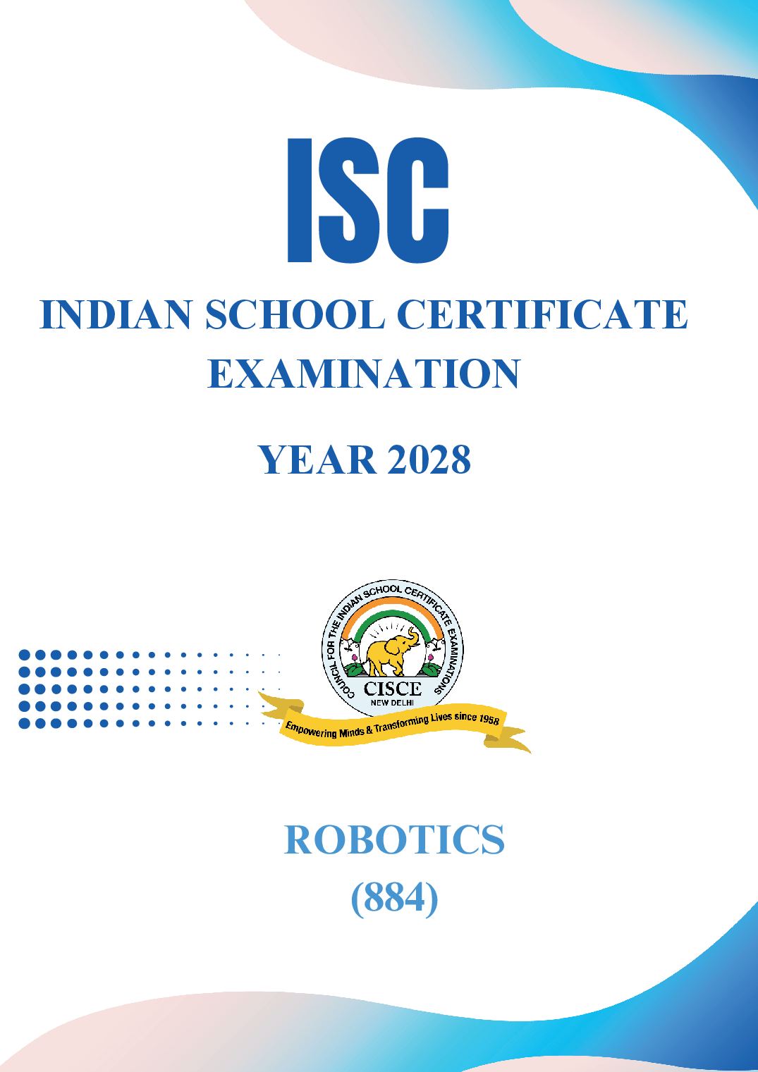 ISC Class 11 Syllabus 2028 Robotics - Page 1 of 9