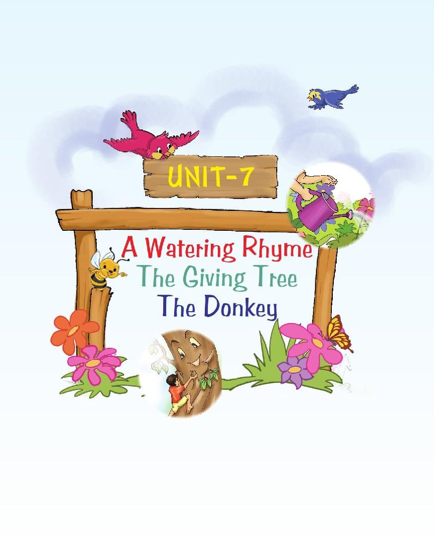 NCERT Book Class 4 English (Marigold) Unit 7 A Watering Rhyme; The Giving Tree; The Donkey - Page 1