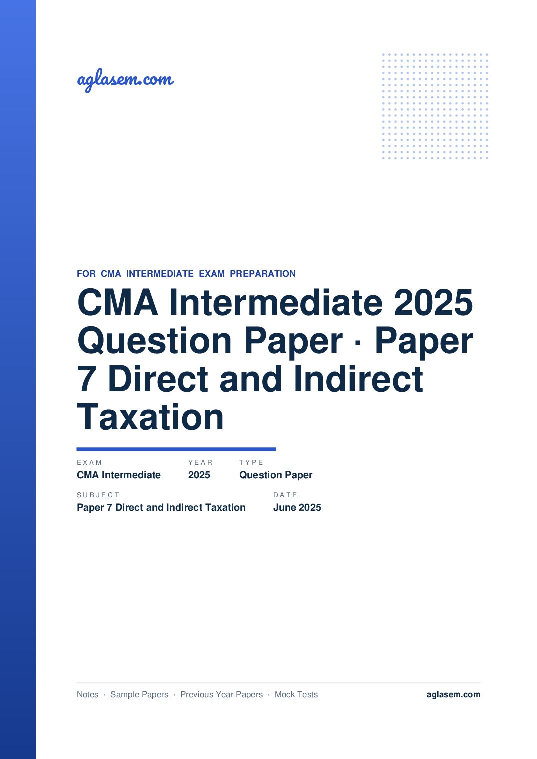 CMA Intermediate June 2025 Question Paper Paper 7 Direct and Indirect Taxation - Page 1 of 13