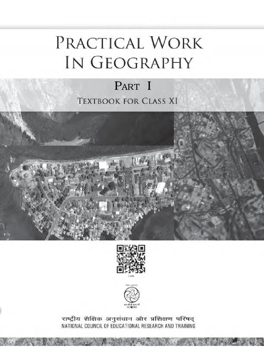 NCERT Book Class 11 Geography (Practical Work in Geography) - Complete Book