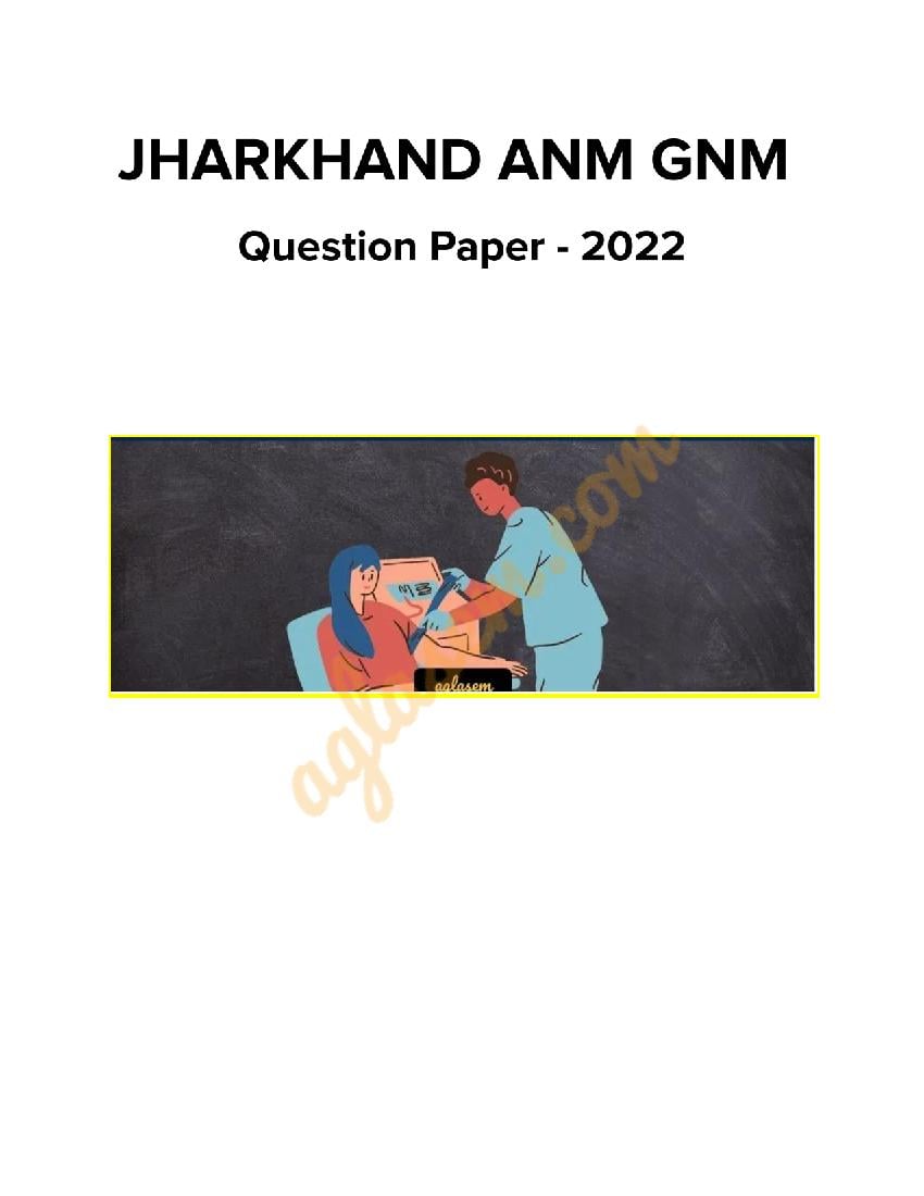 Jharkhand ANM GNM (NECE) 2022 Question Paper - Page 1