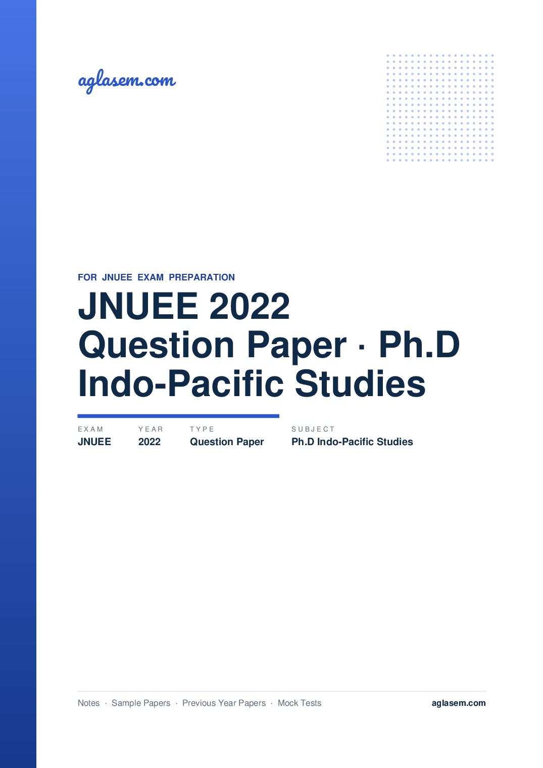 JNUEE 2022 Question Paper Ph.D Indo-Pacific Studies - Page 1 of 38