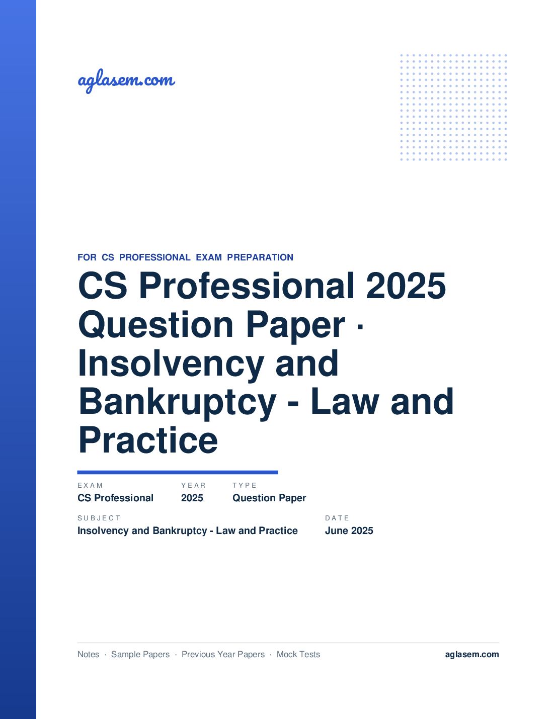 CS Professional June 2025 Question Paper Insolvency and Bankruptcy - Law and Practice - Page 1 of 21