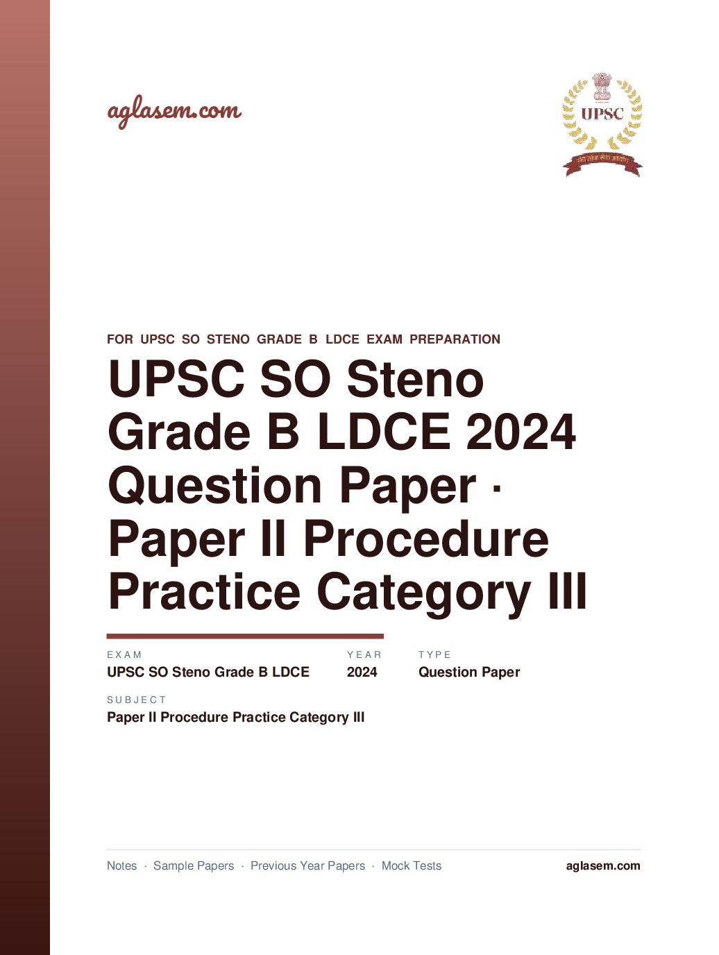 UPSC SO Steno Grade B LDCE 2024 Question Paper for Paper II Procedure and Practice Category III - Page 1 of 41