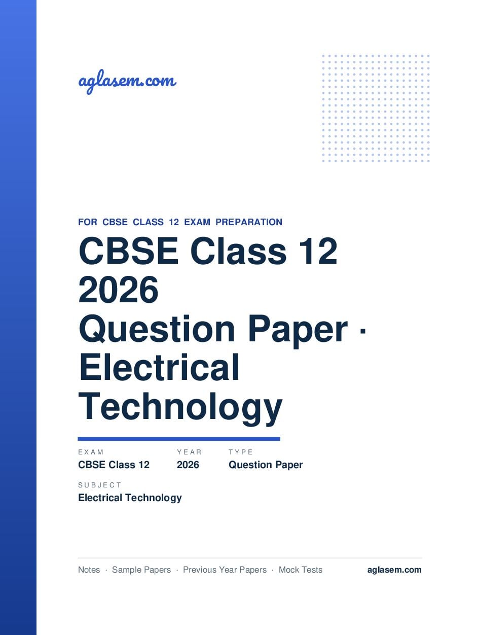 CBSE Class 12 Question Paper 2026 Electrical Technology - Page 1 of 17