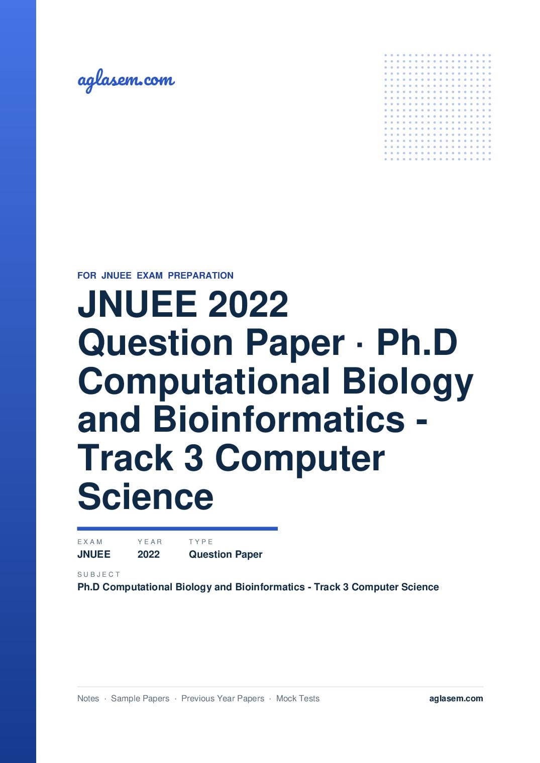 JNUEE 2022 Question Paper Ph.D Computational Biology and Bioinformatics - Track 3 Computer Science - Page 1 of 17