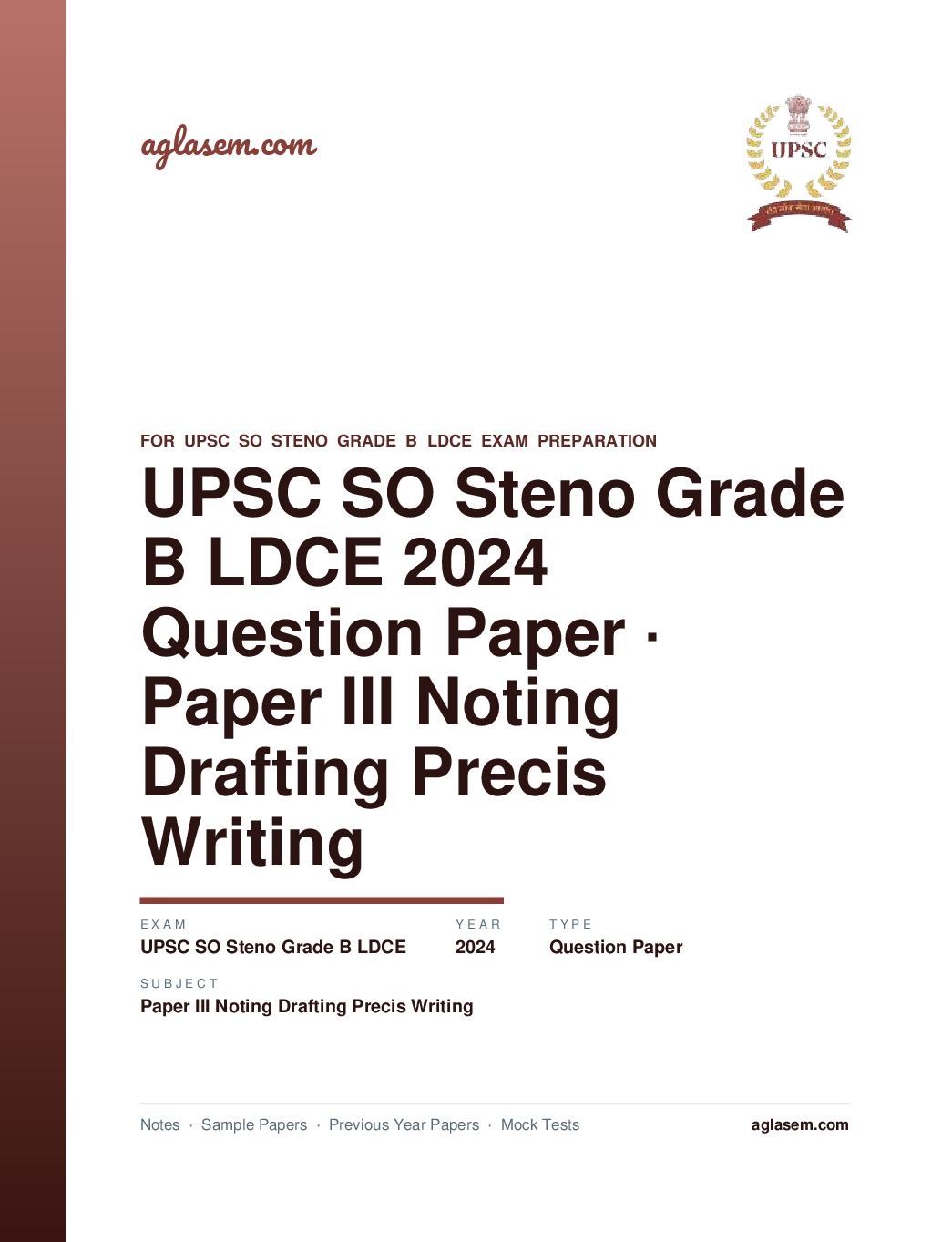 UPSC SO Steno Grade B LDCE 2024 Question Paper for Paper III Noting Drafting Precis Writing - Page 1 of 17