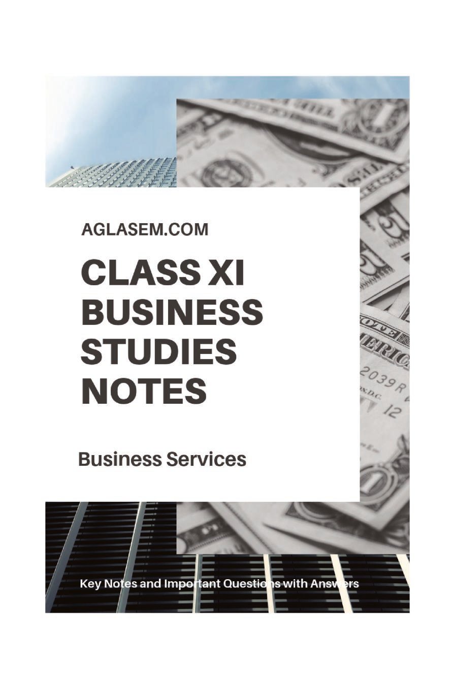 Class 11 Business Studies Notes for Business Services - Page 1