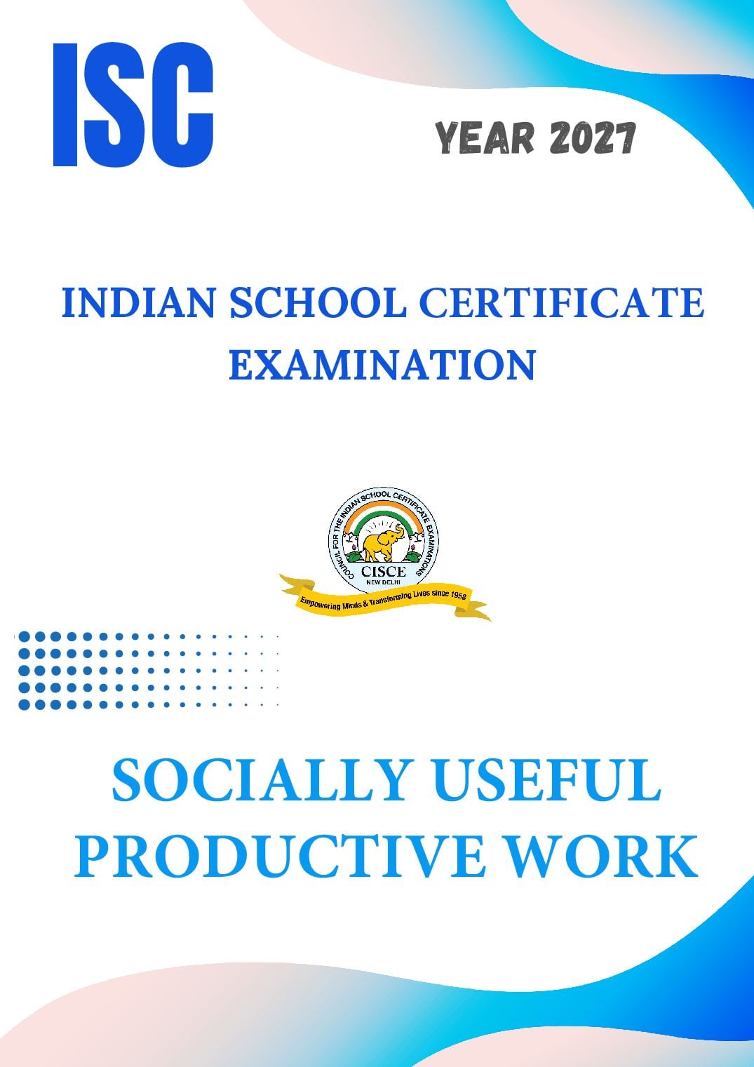 ISC Class 11 Syllabus 2027 SUPW - Page 1 of 11