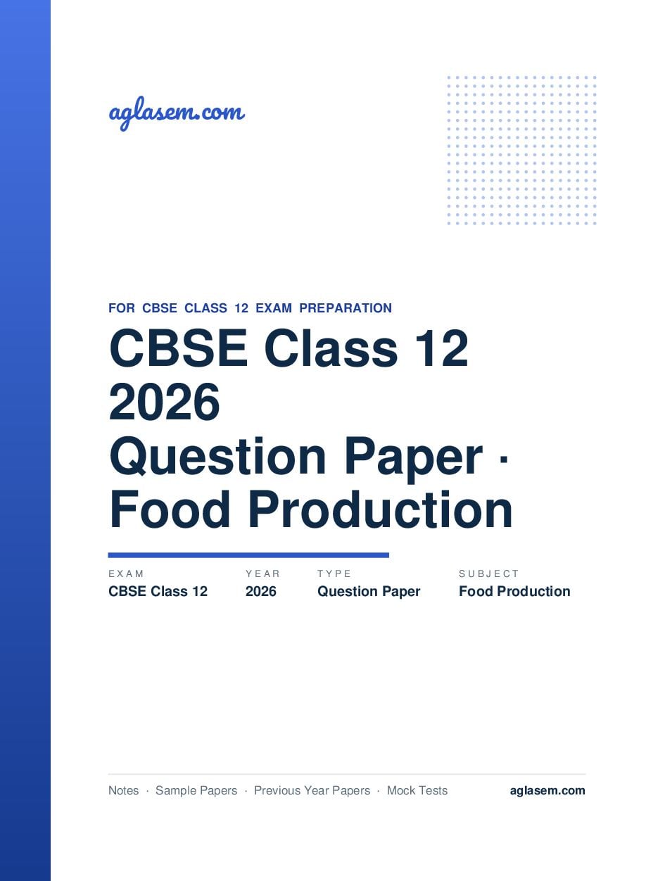 CBSE Class 12 Question Paper 2026 Food Production - Page 1 of 20
