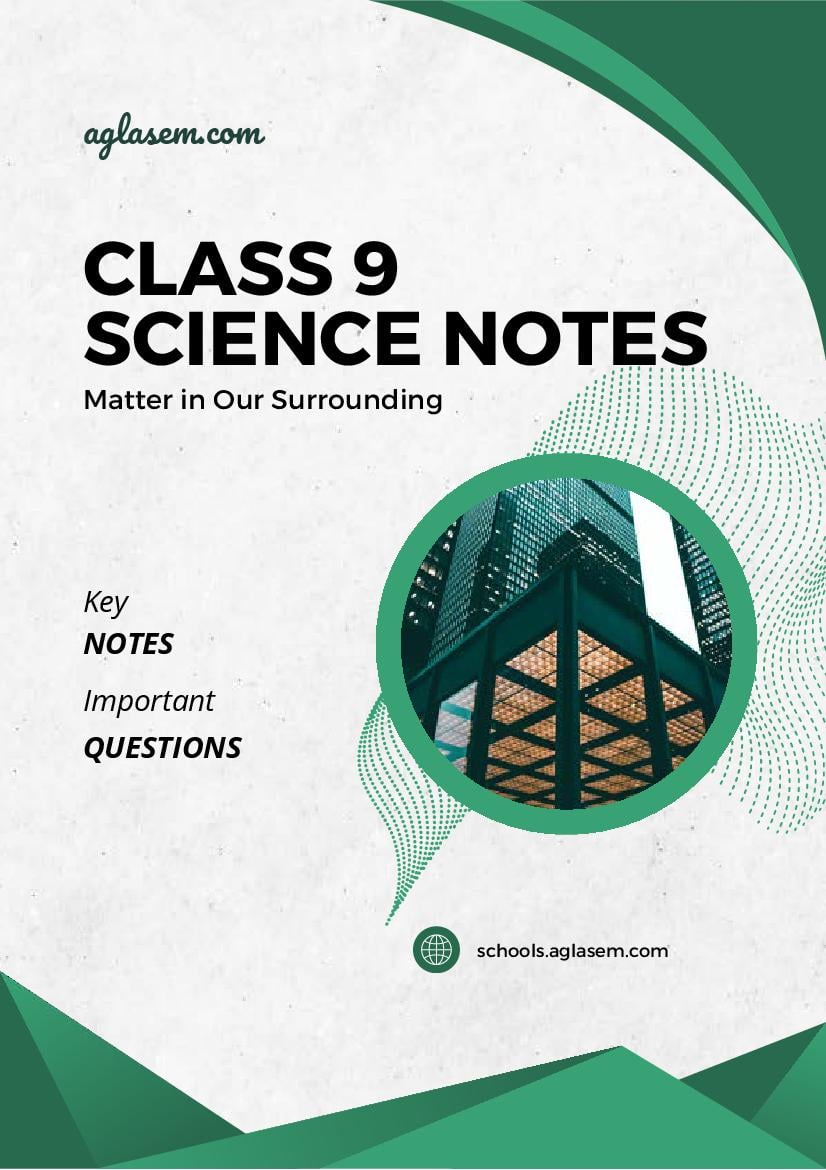 Class 9 Science Notes for Matter in Our Surrounding - Page 1