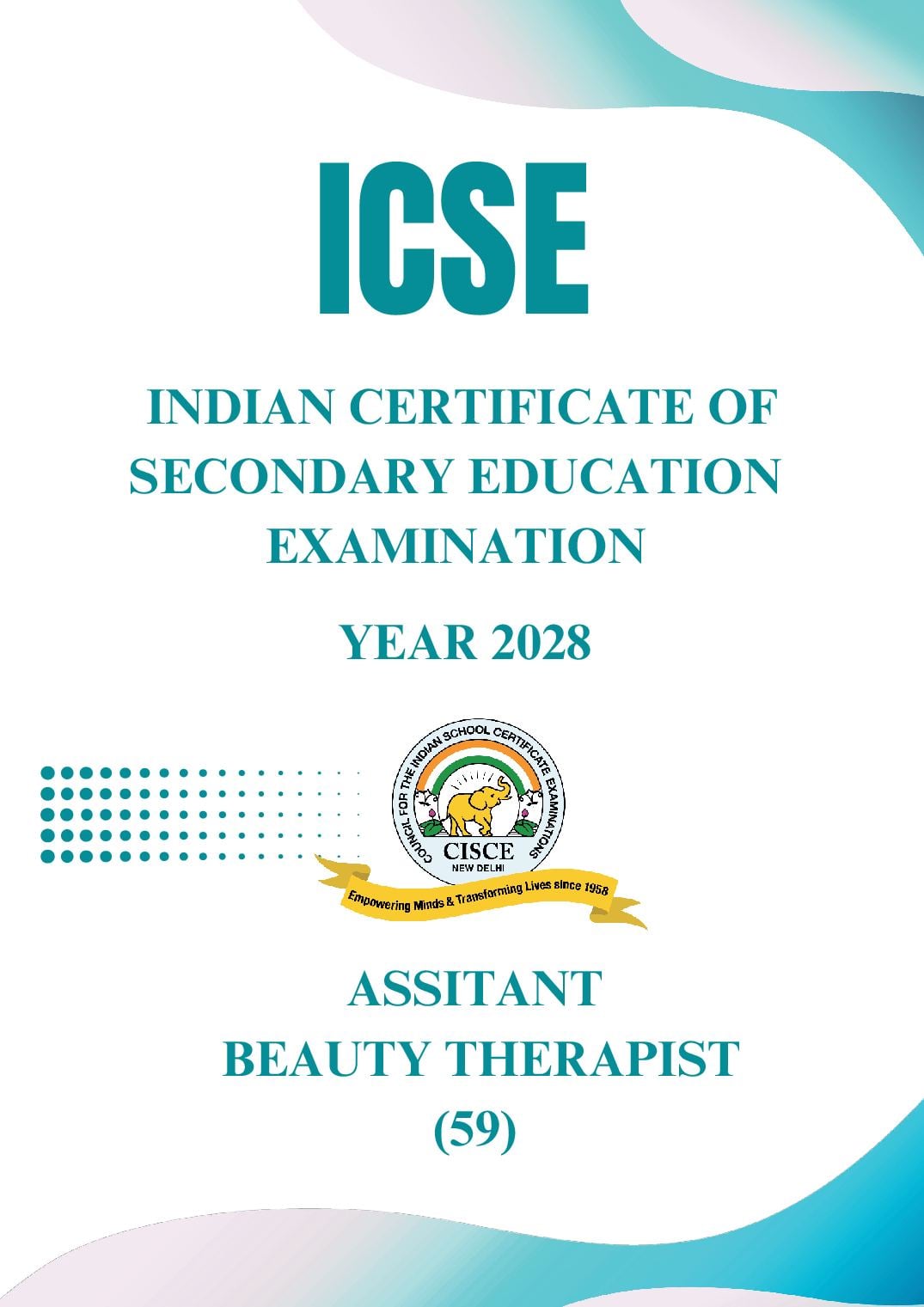 ICSE Class 10 Syllabus 2028 Assistant Beauty Therapist - Page 1 of 26