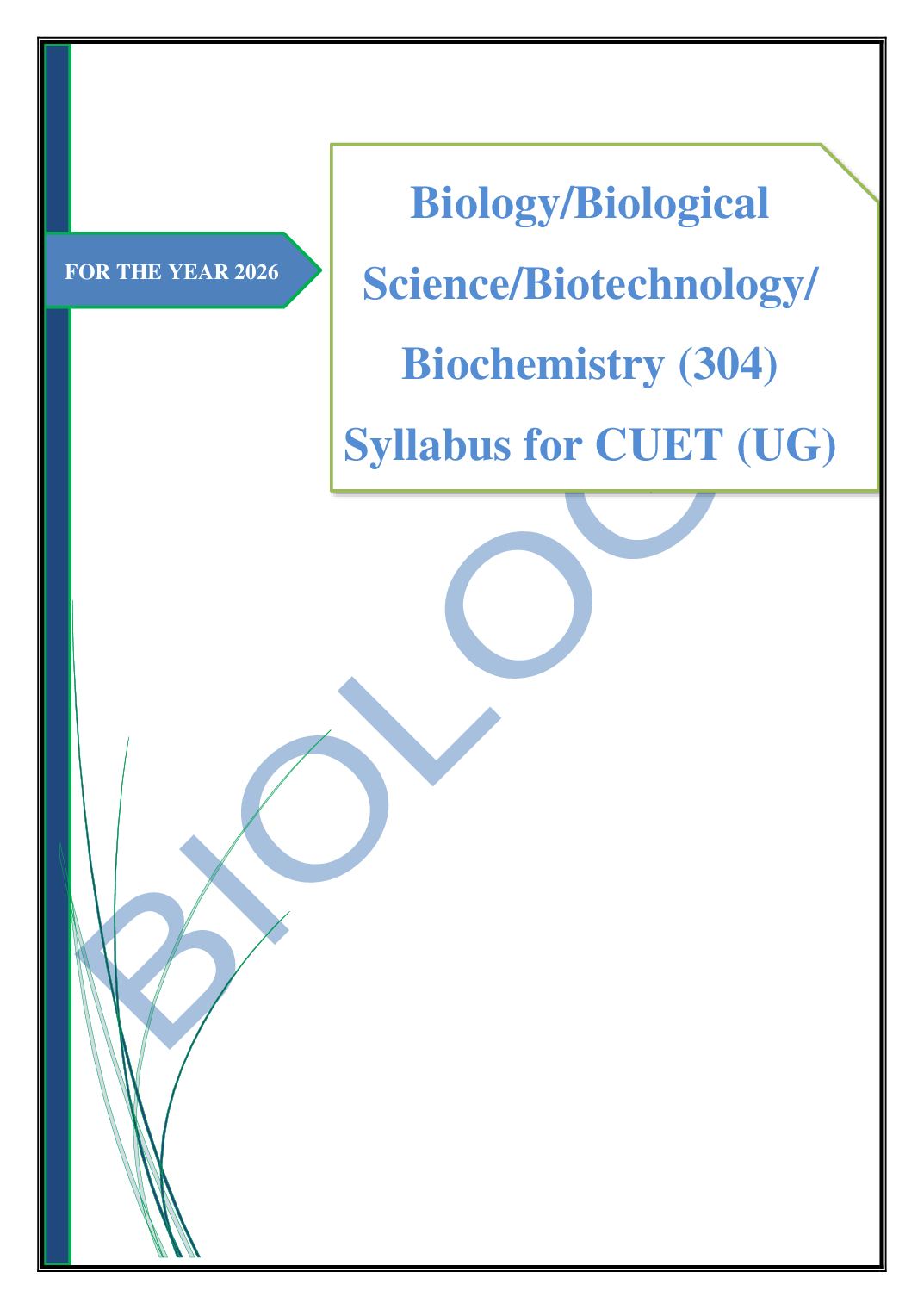 CUET 2026 Syllabus Biology Biological Science Biotechnology Biochemistry (Code 304) - Page 1 of 3