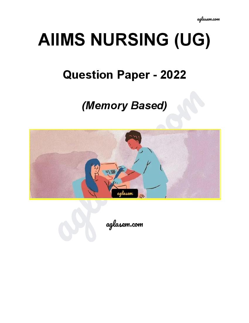 AIIMS B.Sc Nursing 2022 Question Paper (Memory Based) - Page 1