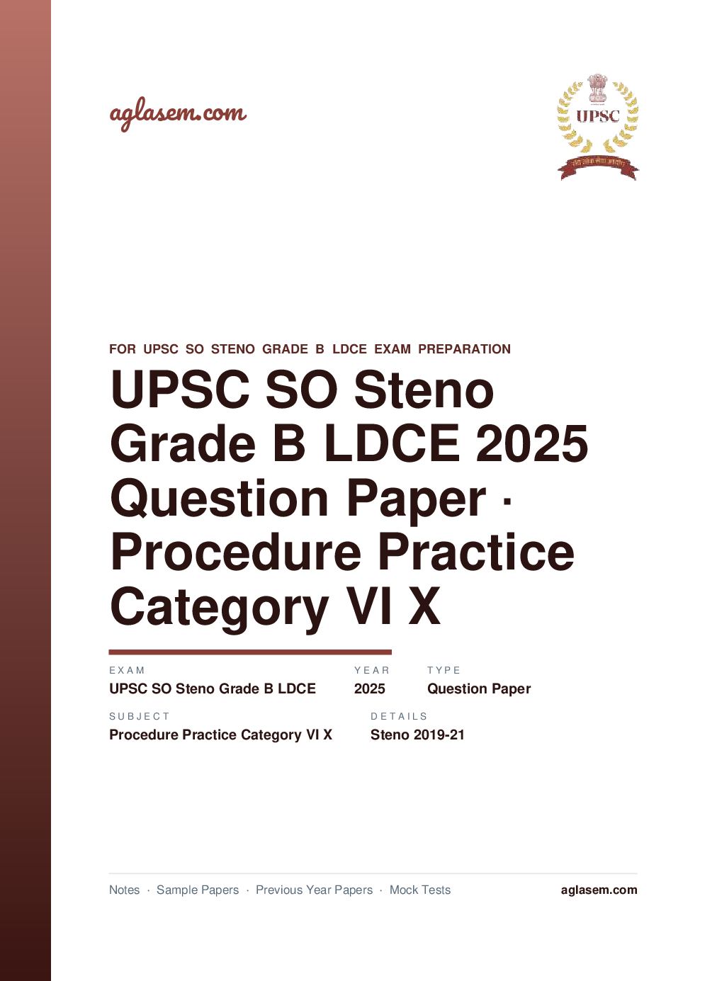 UPSC SO Steno Grade B LDCE 2025 (with Steno 2019-21) Question Paper for Procedure and Practice Category VI and X - Page 1 of 61