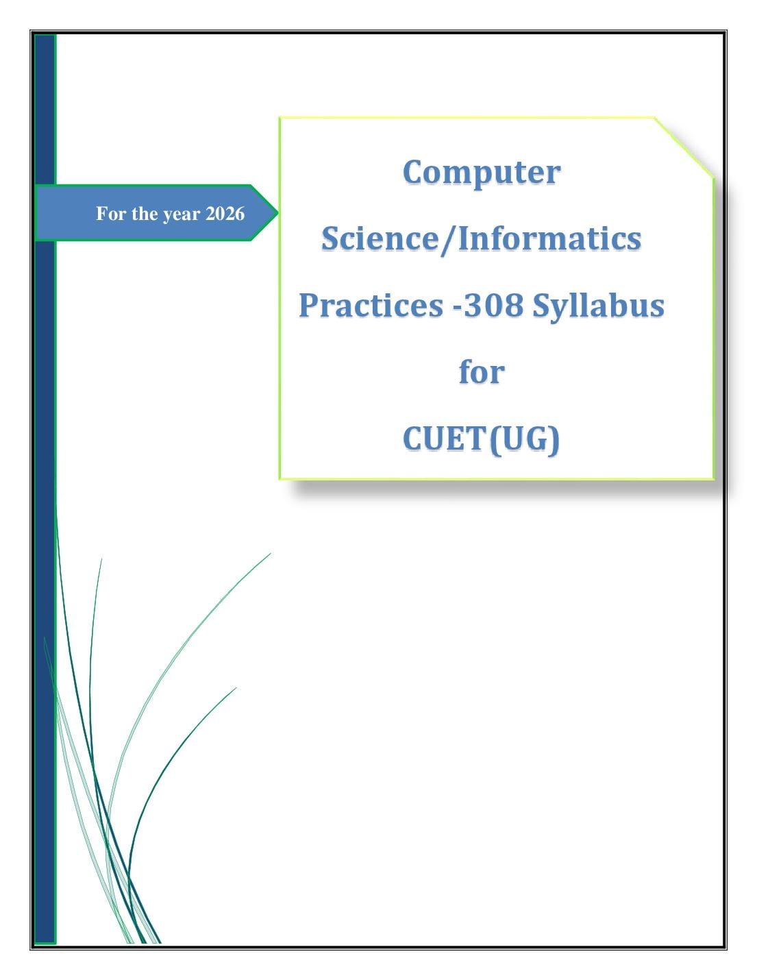 CUET 2026 Syllabus Computer Science and Information Practices (Code 308) - Page 1 of 9