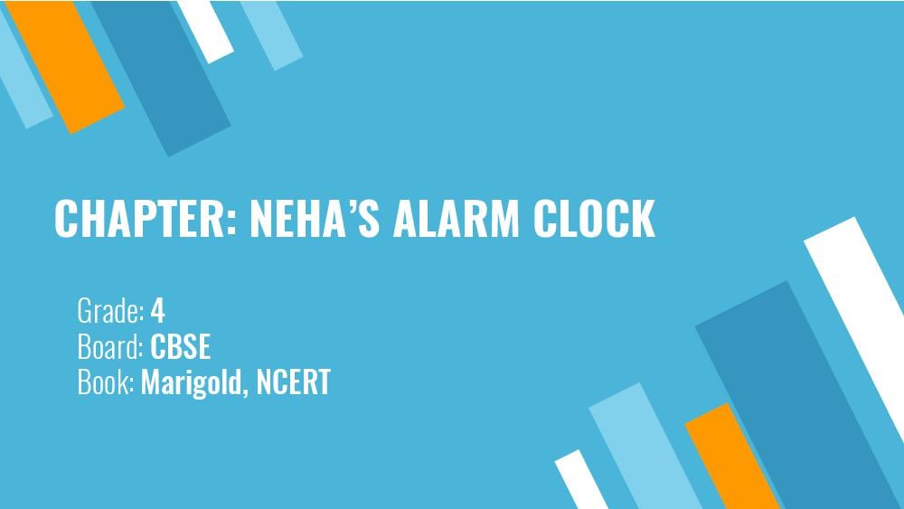 Teaching Material Class 4 English Nehas Alarm Clock - Page 1