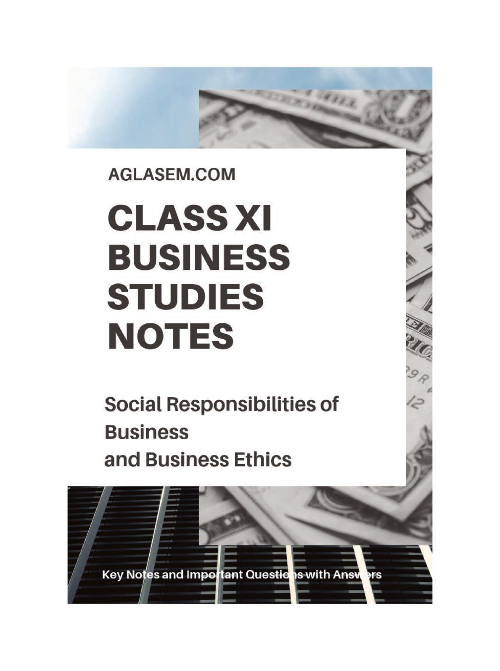 Class 11 Business Studies Notes for Social Responsibilities of Business and Business Ethics - Page 1