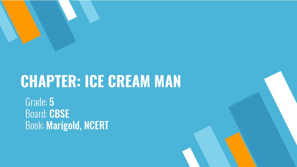 Teaching Material Class 5 English Ice Cream Man - Page 1