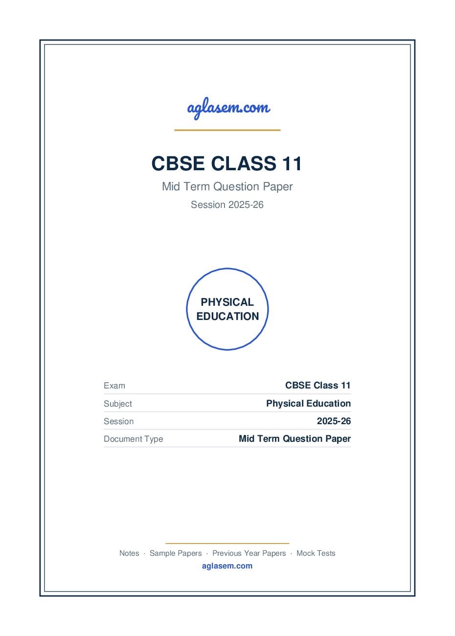 Class 11 Mid Term Question Paper 2025-26 Physical Education - Page 1 of 6