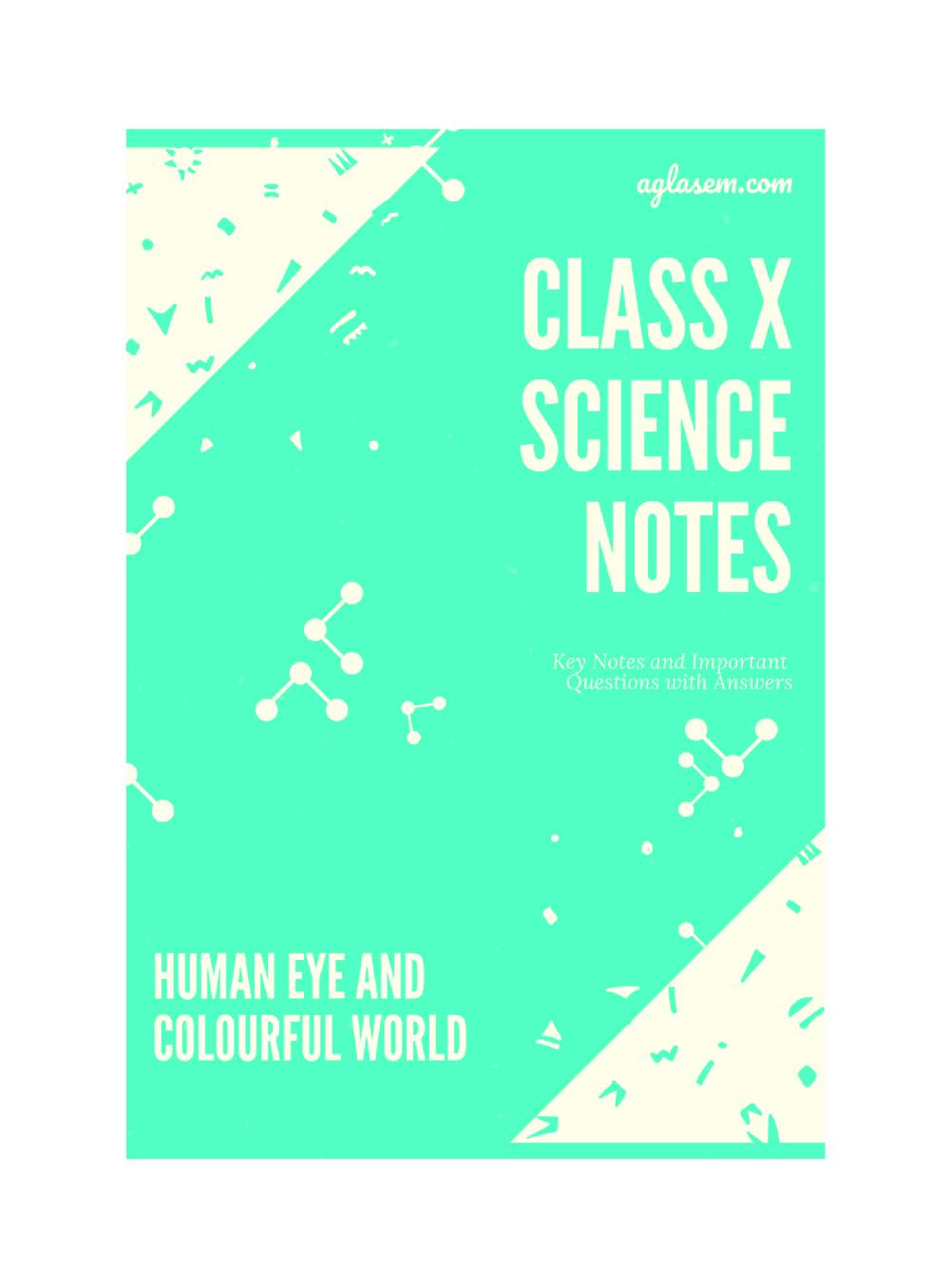 Class 10 Science Notes for Human Eye and Colourful World - Page 1