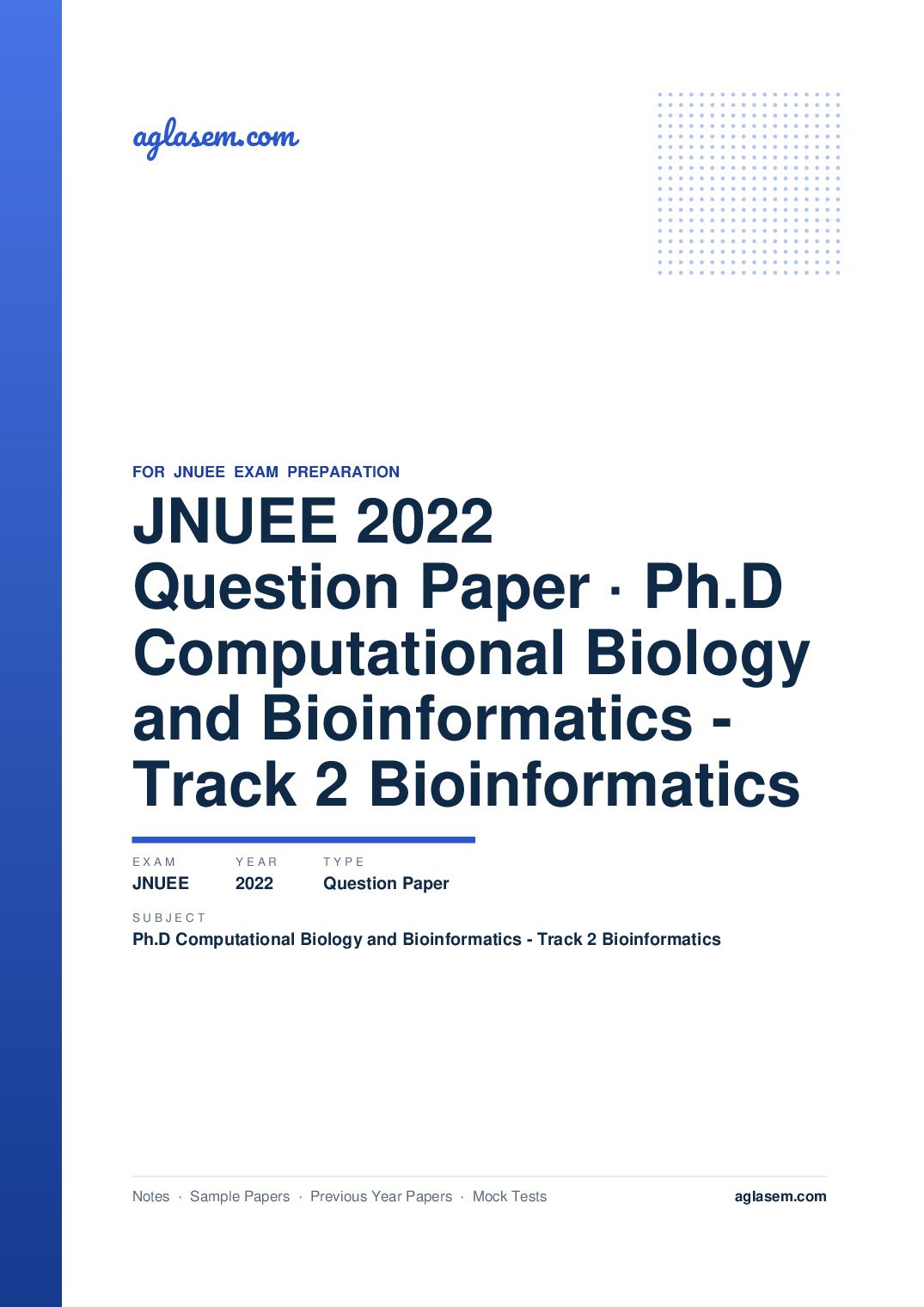 JNUEE 2022 Question Paper Ph.D Computational Biology and Bioinformatics - Track 2 Bioinformatics - Page 1 of 19