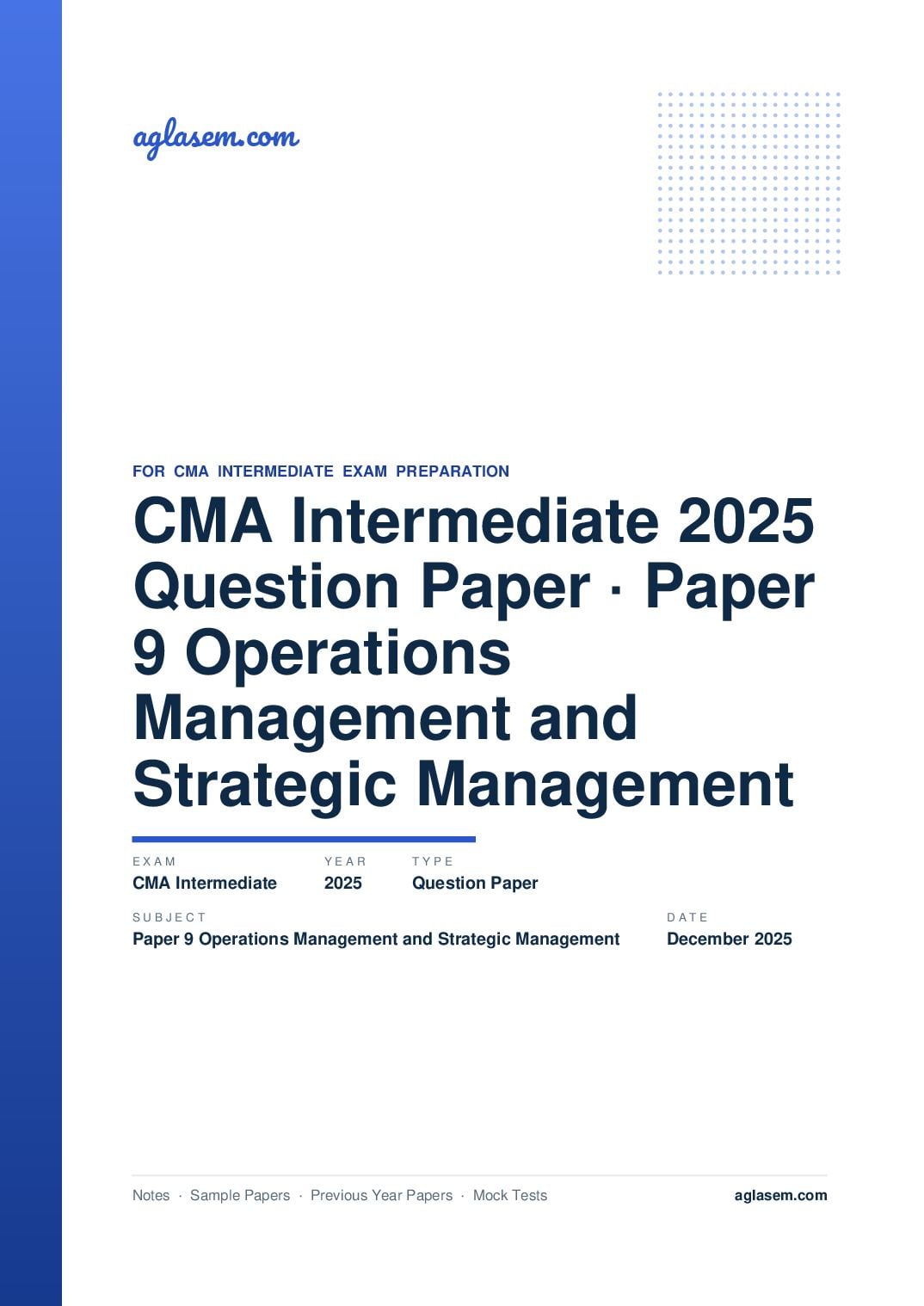 CMA Intermediate December 2025 Question Paper Paper 9 Operations Management and Strategic Management - Page 1 of 9