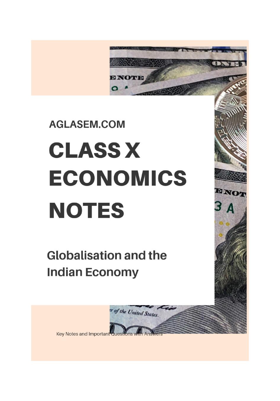 Class 10 Social Science Economics Notes for Globalisation and the Indian Economy - Page 1