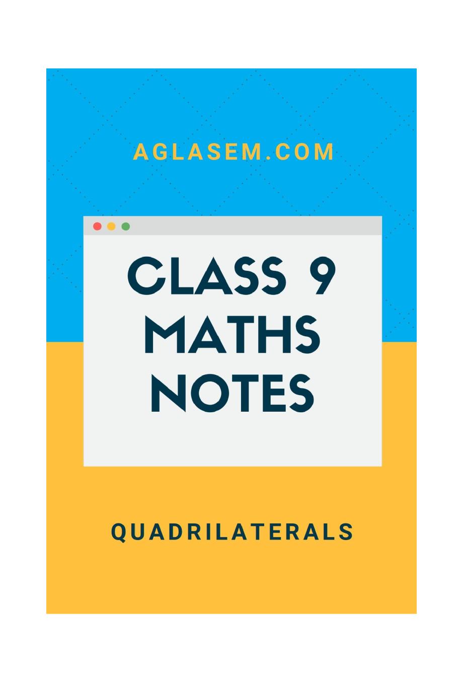 Class 9 Maths Notes for Quadrilaterals - Page 1