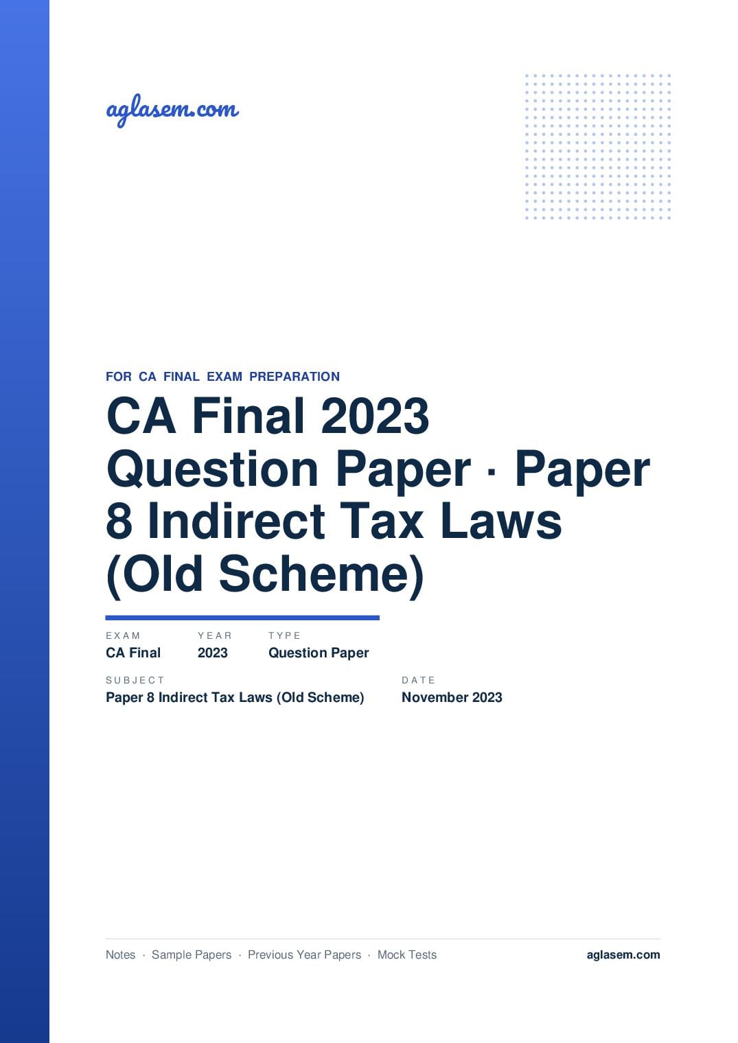 CA Final November 2023 Question Paper Paper 8 Indirect Tax Laws (Old Scheme) - Page 1 of 13