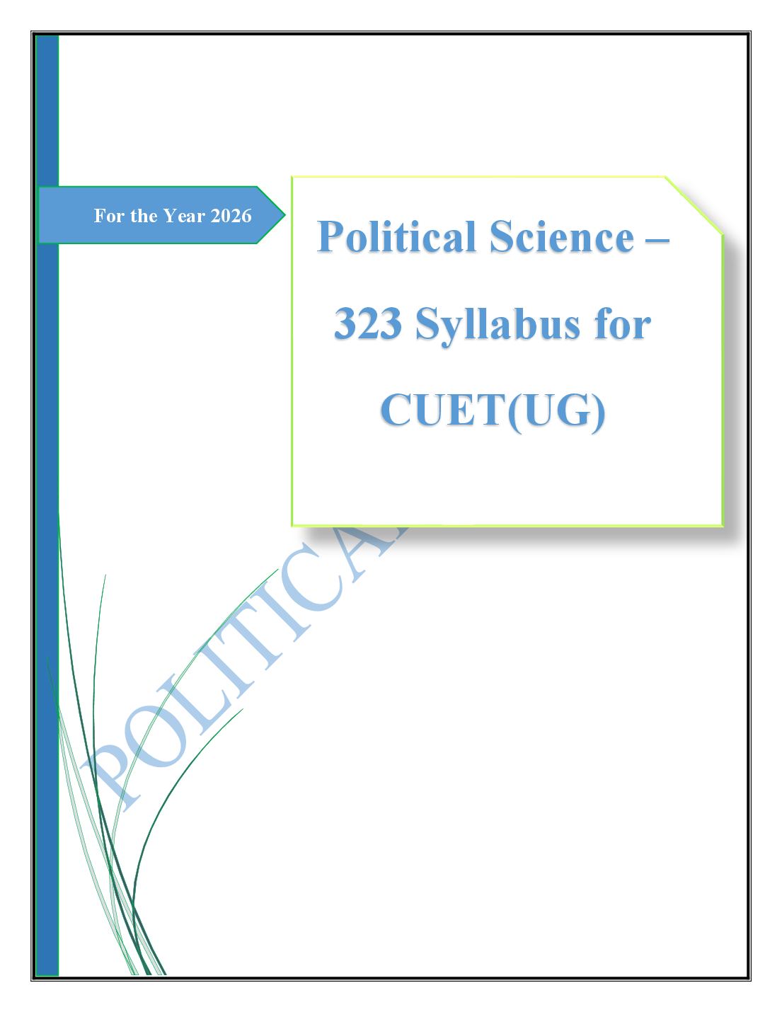CUET 2026 Syllabus Political Science (Code 323) - Page 1 of 3