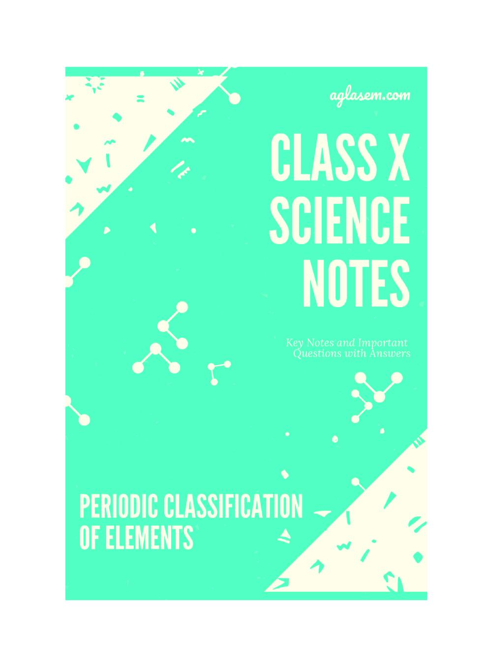 Class 10 Science Notes for Periodic Classification of Elements - Page 1