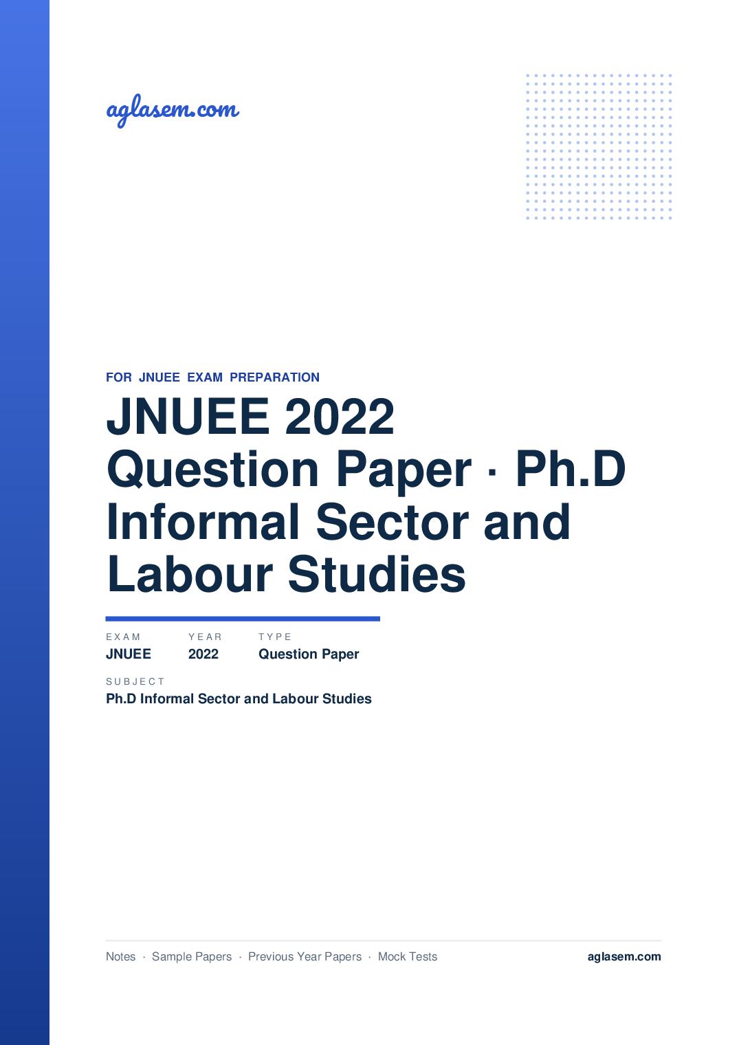 JNUEE 2022 Question Paper Ph.D Informal Sector and Labour Studies - Page 1 of 52