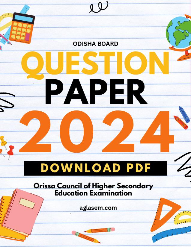 Odisha CHSE Class 12 Odia Question Paper 2024 (PDF)