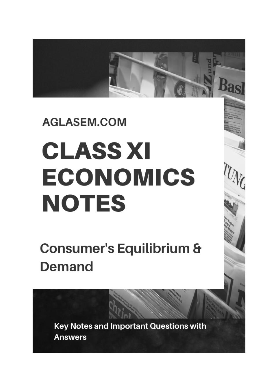 Class 11 Economics Notes for Consumers Equilibrium and Demand - Page 1