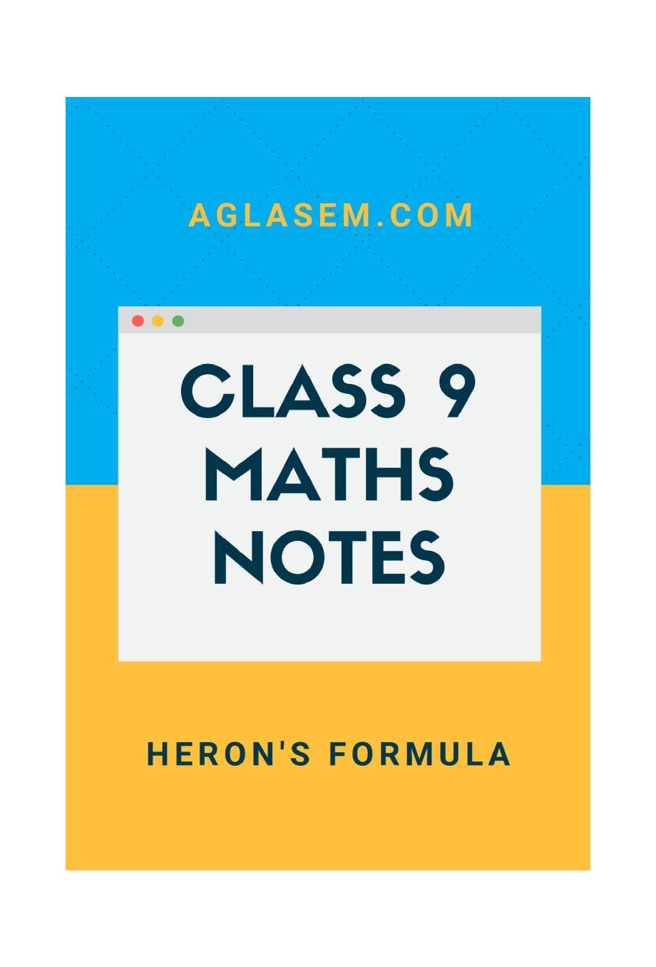 Class 9 Maths Notes for Herons Formula - Page 1