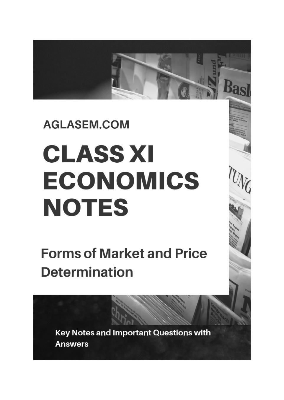 Class 11 Economics Notes for Forms Of Market and Price Determination - Page 1