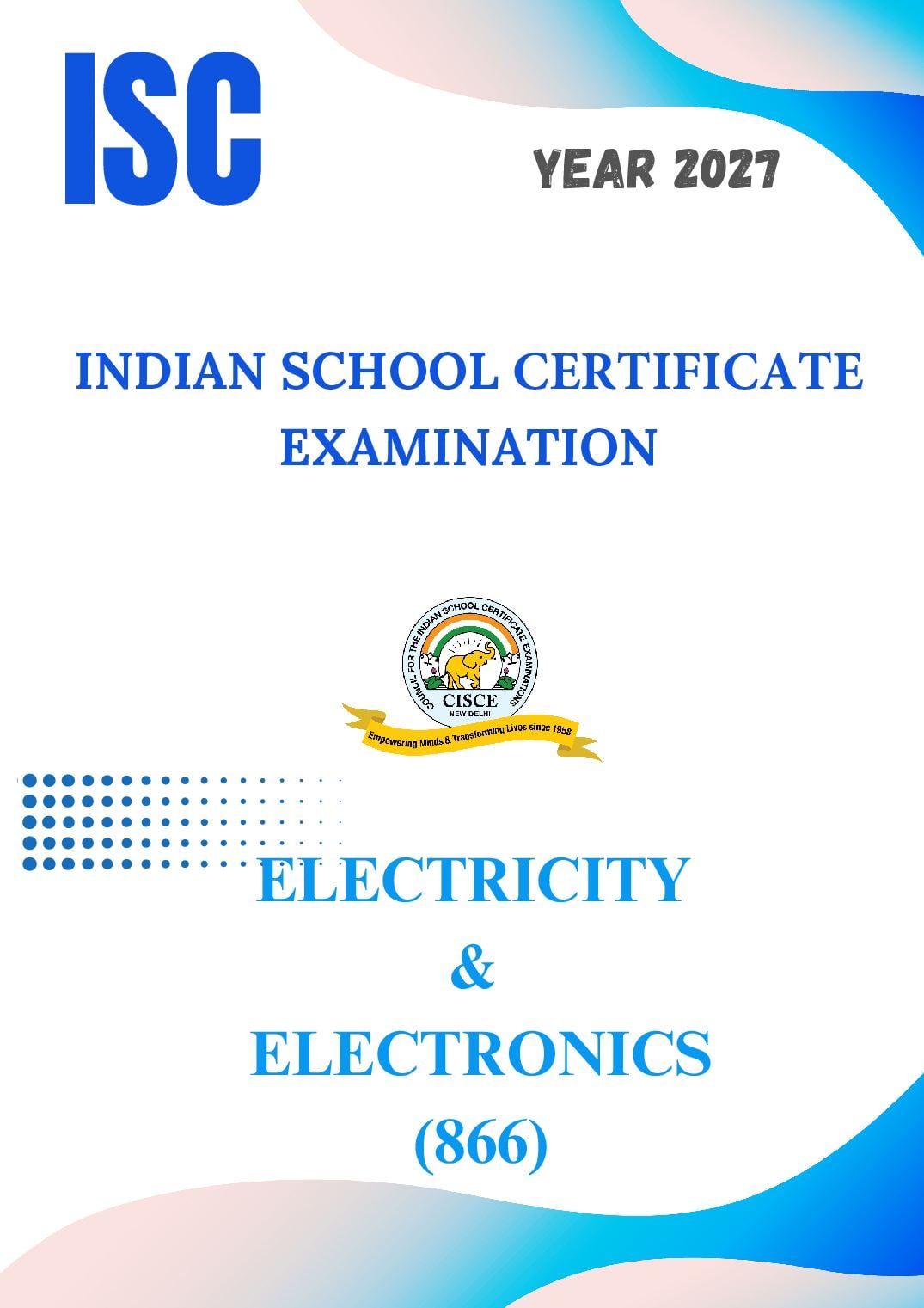 ISC Class 11 Syllabus 2027 Electricity and Electronics - Page 1 of 5