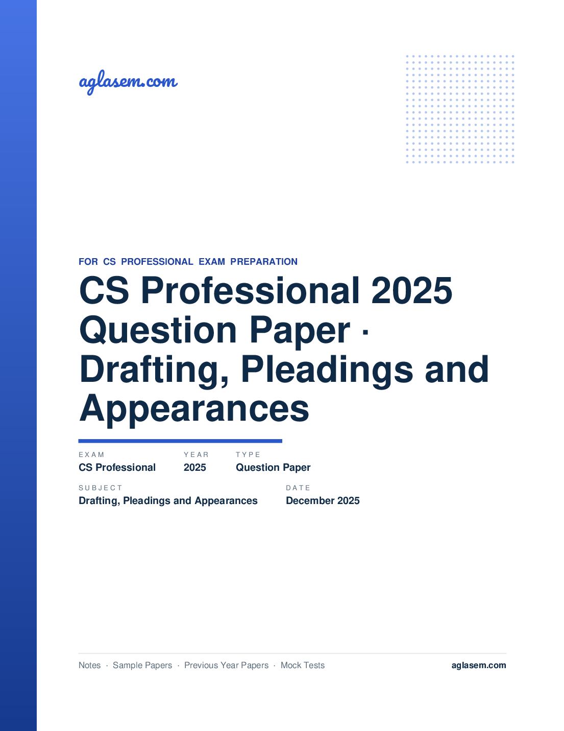 CS Professional December 2025 Question Paper Drafting, Pleadings and Appearances - Page 1 of 8
