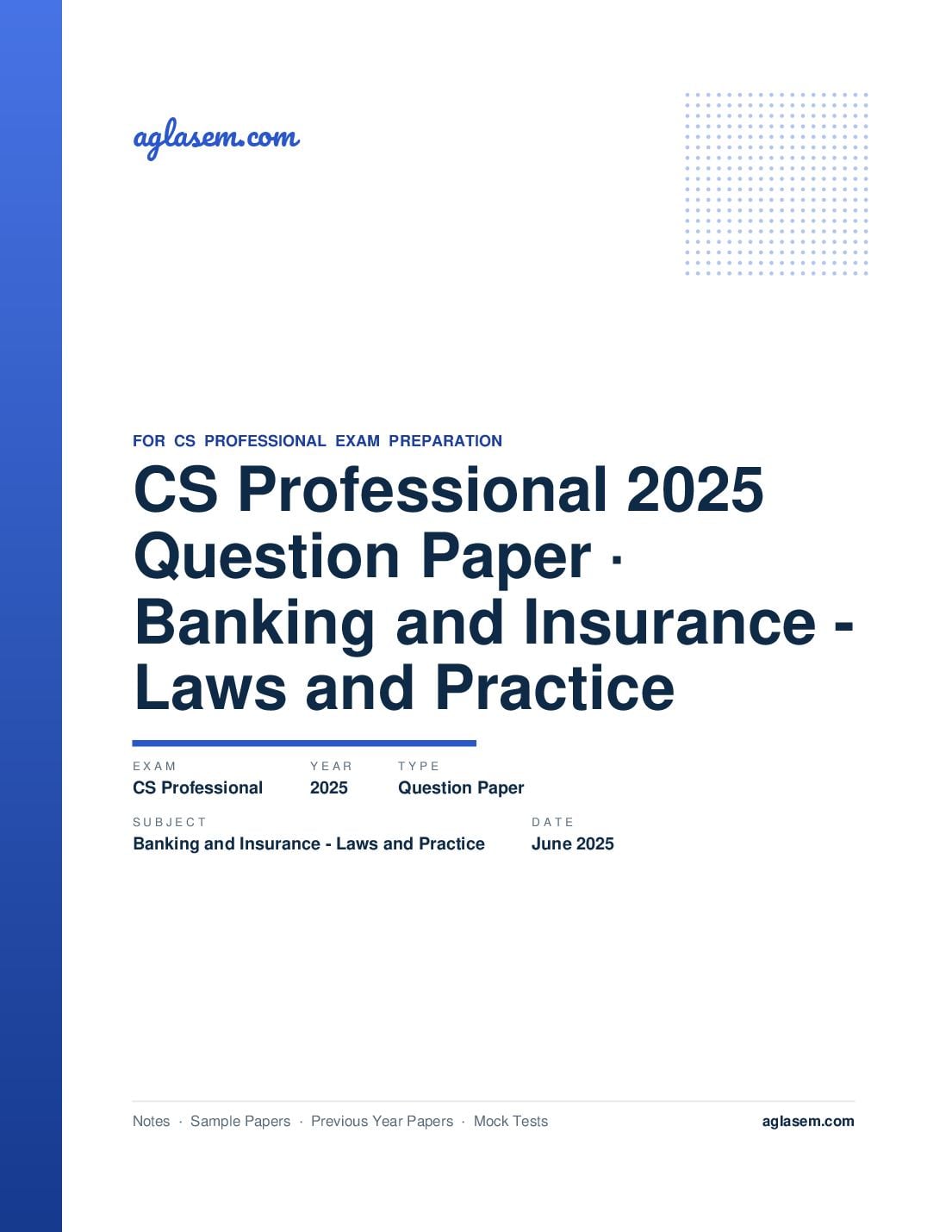 CS Professional June 2025 Question Paper Banking and Insurance - Laws and Practice - Page 1 of 13