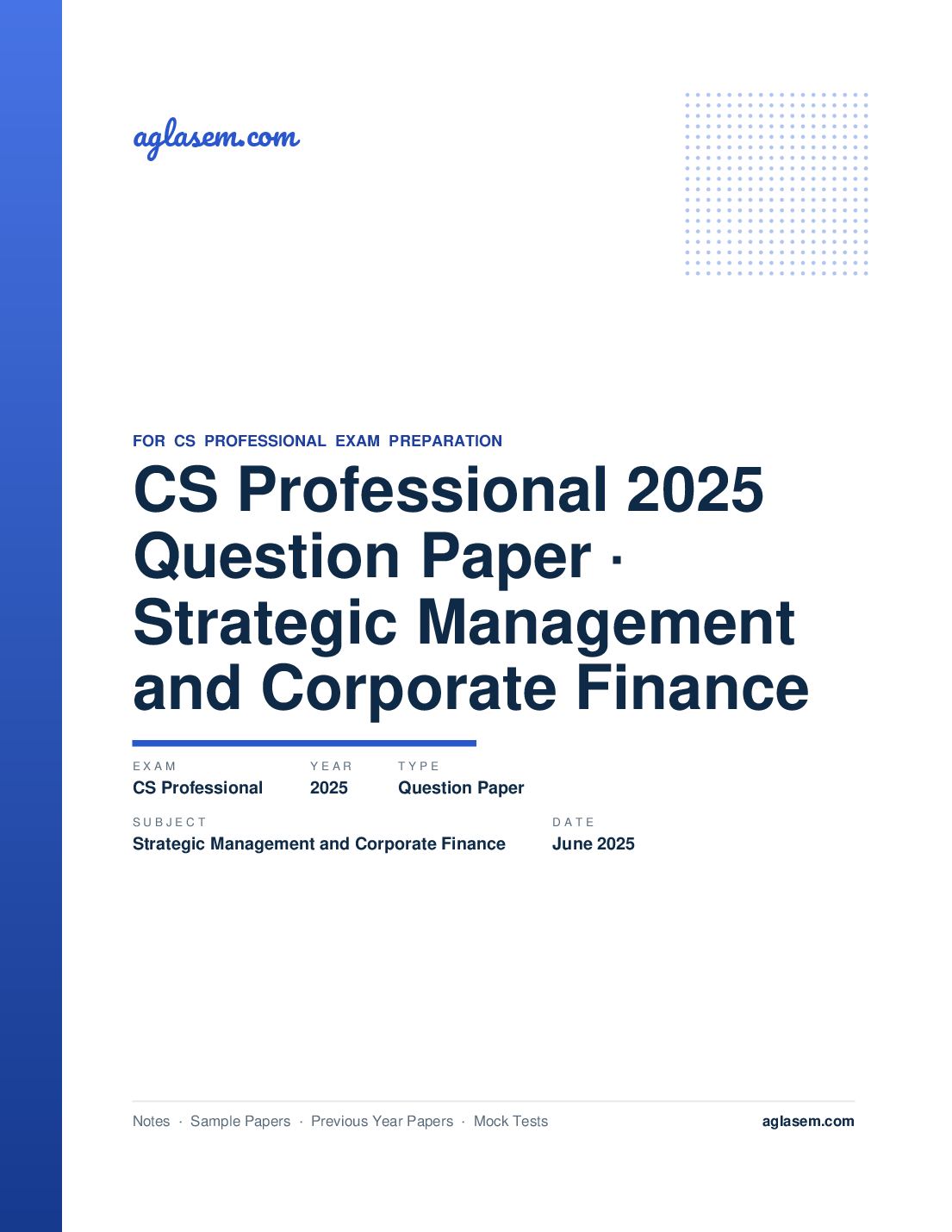 CS Professional June 2025 Question Paper Strategic Management and Corporate Finance - Page 1 of 17