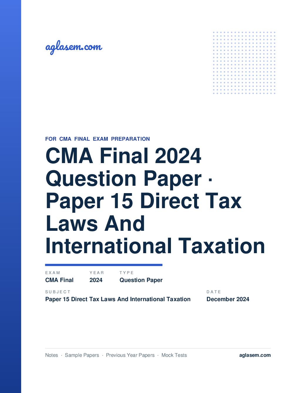 CMA Final December 2024 Question Paper Paper 15 Direct Tax Laws And International Taxation - Page 1 of 13
